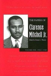 The Papers of Clarence Mitchell Jr., Volume I