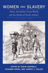 Women and Slavery, Volume One - Gwyn Campbell ; Suzanne Miers ; Joseph C. Miller - 9780821417232