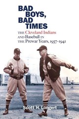 Bad Boys, Bad Times - Scott H. Longert - 9780821423790