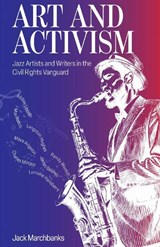 Art and Activism - Jack Marchbanks - 9780821426869
