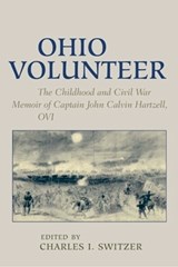 Ohio Volunteer - John Calvin Hartzell - 9780821427200