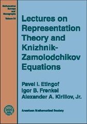 Lectures on Representation Theory and Knizhnik-Zamoldochikov Equations