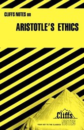 CliffsNotes® On Aristotle's Ethics