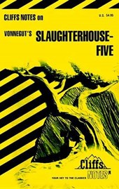 CliffsNotesTM on Vonnegut's Slaughterhouse-Five