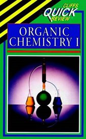 CliffsQuickReviewTM Organic Chemistry I