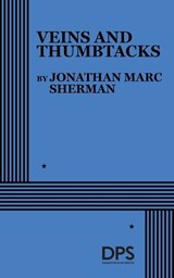 Veins and Thumbtacks - SHERMAN,  Jonathan M. - 9780822212072