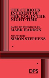 The Curious Incident of the Dog in the Night-Time - Simon Stephens - 9780822231080