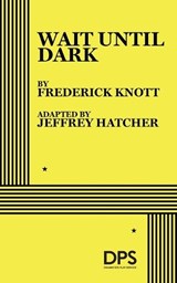 Wait Until Dark - KNOTT,  Frederick - 9780822232056