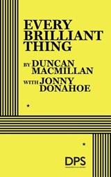 Every Brilliant Thing - Duncan MacMillan - 9780822235644