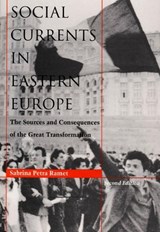 Social Currents in Eastern Europe - Sabrina P. Ramet - 9780822315483