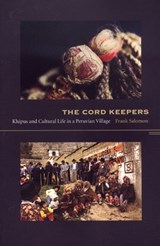 The Cord Keepers - Frank L. Salomon - 9780822333906