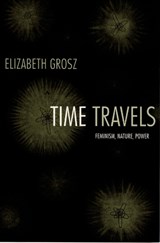 Time Travels - Elizabeth Grosz - 9780822335535