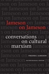 Jameson on Jameson - Fredric Jameson - 9780822341093