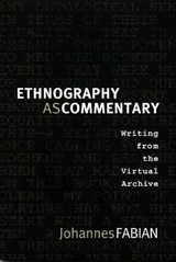 Ethnography as Commentary - Johannes Fabian - 9780822342830
