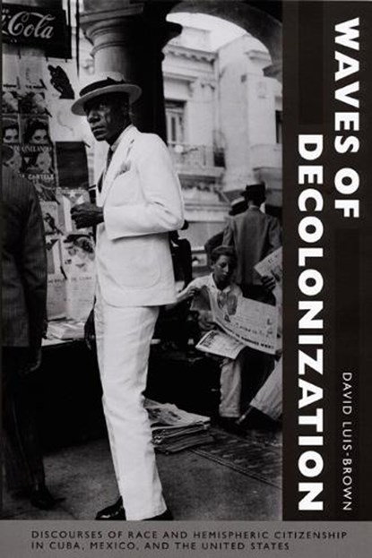 Waves of Decolonization, David Luis-Brown - Paperback - 9780822343660