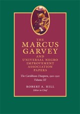 The Marcus Garvey and Universal Negro Improvement Association Papers, Volume XI - Marcus Garvey - 9780822346906