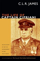The Life of Captain Cipriani - C. L. R. James - 9780822356516