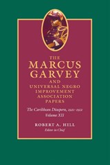 The Marcus Garvey and Universal Negro Improvement Association Papers, Volume XII - Marcus Garvey - 9780822357377