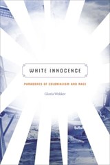 White Innocence | Gloria Wekker | 