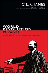 World Revolution, 1917-1936 - C. L. R. James - 9780822363088