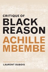 Critique of Black Reason | Achille Mbembe | 