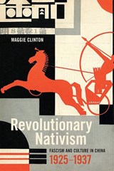 Revolutionary Nativism - Maggie Clinton - 9780822363774
