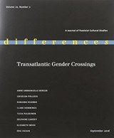 Transatlantic Gender Crossings - Anne-Emmanuelle Berger ; Eric Fassin - 9780822363972