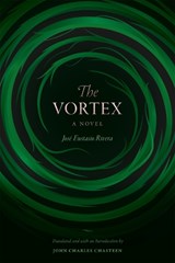 The Vortex - Jose Eustasio Rivera - 9780822371106