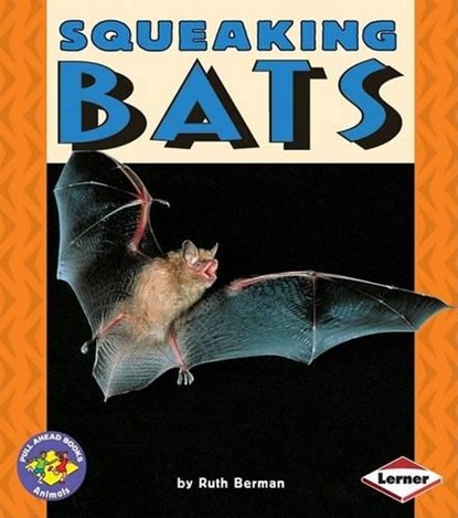 Squeaking Bats, Ruth Berman - Paperback - 9780822536086