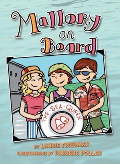 Mallory on Board, Laurie Friedman - Paperback - 9780822590231