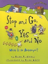 Stop and Go, Yes and No - CLEARY,  Brian P. - 9780822590255