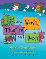 I'm and Won't, They're and Don't: What's a Contraction? - Brian P. Cleary - 9780822591559