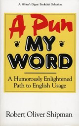 A Pun My Word - SHIPMAN,  Robert Oliver - 9780822630111