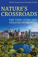 Nature’s Crossroads - VRTIS,  George ; Wells, Chris - 9780822947387
