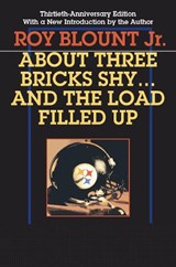 About Three Bricks Shy - Roy Blount Jr - 9780822958345