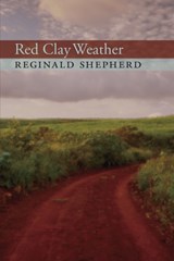 Red Clay Weather - Reginald Shepherd - 9780822961499