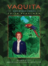 Vaquita and Other Stories - Edith Pearlman - 9780822962113