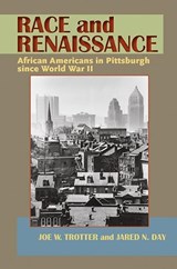 Race and Renaissance - Joseph William Trotter Jr. ; Jared N. Day - 9780822962434