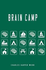 Brain Camp - Charles Harper Webb - 9780822963387