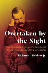 Overtaken by the Night - Richard G. Robbins - 9780822966173