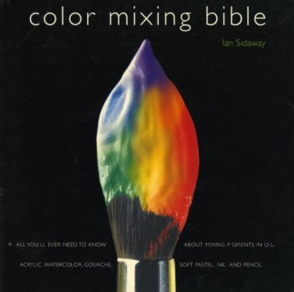 Color Mixing Bible, niet bekend - Paperback - 9780823007233
