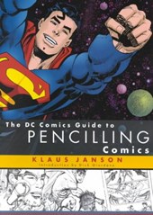 The Dc Comics Guide to Pencilling Comics