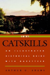 The Catskills - Arthur G. Adams - 9780823213016