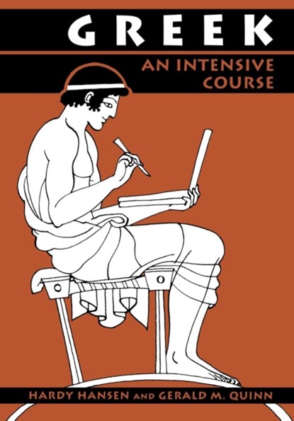 Greek, Hardy Hansen ; Gerald M. Quinn - Paperback - 9780823216635