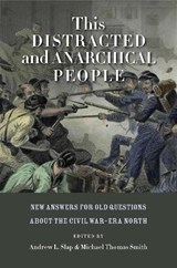 This Distracted and Anarchical People - Andrew L. Slap ; Michael Thomas Smith - 9780823245697