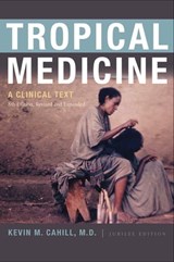 Tropical Medicine - Kevin M. Cahill - 9780823260690