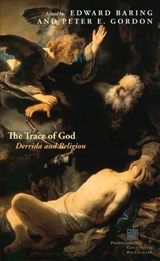 The Trace of God - Edward Baring ; Peter E. Gordon - 9780823262106