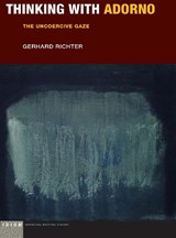 Thinking with Adorno - Gerhard Richter - 9780823284030