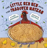 The Little Red Hen and the Passover Matzah - Leslie Kimmelman - 9780823423279