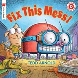 Fix This Mess! - Tedd Arnold - 9780823433018